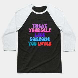 self love Baseball T-Shirt